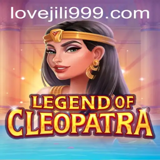Exploring the Fascinating World of LegendOfCleopatra and Love Jili